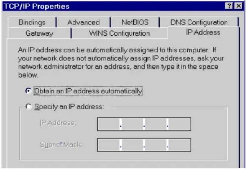 TCP/IP Properties Bindings Advanced NetsBIOS DNS Configuration Gateway WINS Configuration IP Address An IP address can be automatically assigned to this computer. If your network does not automatically assign IP addresses, ask your network administrator for an address, and then type it in the space below. Obtain an IP address automatically Specify an IP address: IP Address: .... Subnet Mask: ....