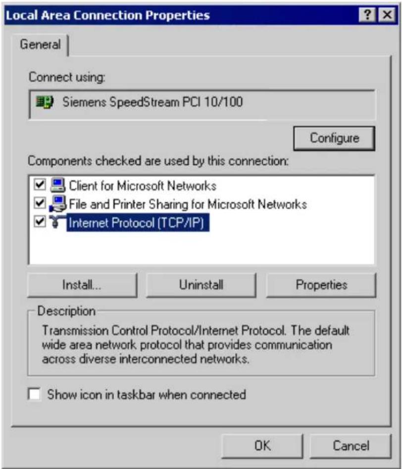 Local Area Connection Properties General Connect using: Siemens SpeedStream PCI 10/100 Configure Components checked are used by this connection: ✓ Client for Microsoft Networks ✓ File and Printer Sharing for Microsoft Networks ✓ Internet Protocol (TCP/IP) Install... Uninstall Properties Description Transmission Control Protocol/Internet Protocol. The default wide area network protocol that provides communication across diverse interconnected networks. Show icon in taskbar when connected OK Cancel