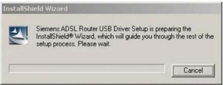 InstallShield Wizard Siemens ADSL Router USB Driver Setup is preparing the InstallShield® Wizard, which will guide you through the rest of the setup process. Please wait. Cancel