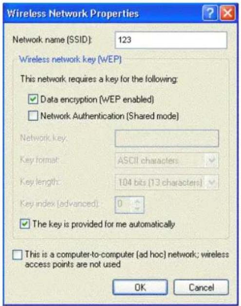Wireless Network Properties Network name (SSID): 123 Wireless network key (WEP) This network requires a key for the following: ✓ Data encryption (WEP enabled) ☐ Network Authentication (Shared mode) Network key: Key format: ASCII characters Key length: 104 bits (13 characters) Key index (advanced): 0 ✓ The key is provided for me automatically ☐ This is a computer-to-computer (ad hoc) network; wireless access points are not used OK Cancel