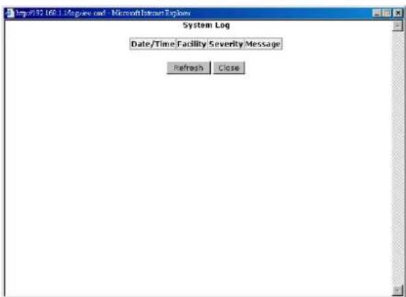System Log Date/Time/Facility Severity Message Refresh Close