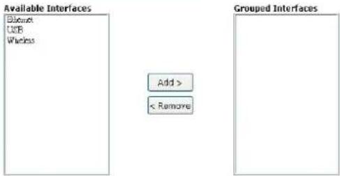 Available Interfaces About USB Wireless Add > < Remove Grouped Interfaces