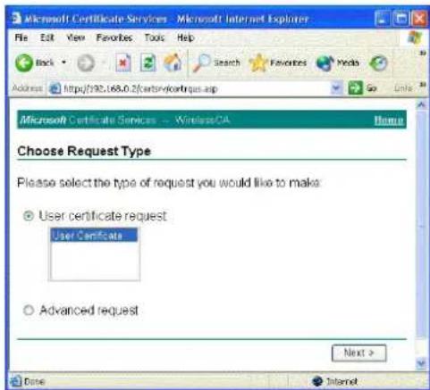 Microsoft Certificate Services - Microsoft Internet Explorer File Edit View Favorites Tools Help Back Search Favorites Weeks Address http://192.168.0.2/carsv-contrqu-as Go Units Microsoft Certificate Services -- Wireless/CA Home Choose Request Type Please select the type of request you would like to make: User certificate request User Certificate Advanced request Next > Done Internet