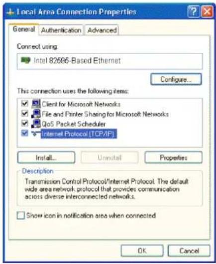 Local Area Connection Properties General Authentication Advanced Connect using: Intel 82595-Based Ethernet Configure... This connection uses the following items: Client for Microsoft Networks File and Printer Sharing for Microsoft Networks QoS Packet Scheduler Internet Protocol [TCP/IP] Install... Uninstall Properties Description Transmission Control Protocol/Internet Protocol. The default wide area network protocol that provides communication across diverse interconnected networks. Show icon in notification area when connected OK Cancel