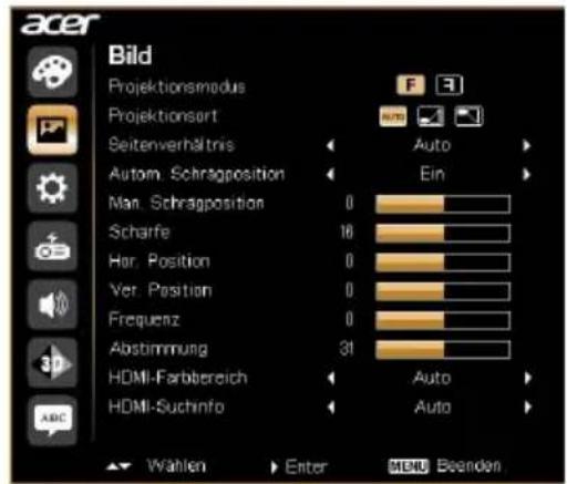 Bild Projektionsmodus Projektionsort Seitenverhältnis Autom. Schragposition Man. Schragposition Scharfe Hor. Position Ver. Position Frequenz Abstimmung HDMI-Farbbereich HDMI-Suchinfo Auto Ein 31 Auto Auto Wahlen Enter MENU Beenden