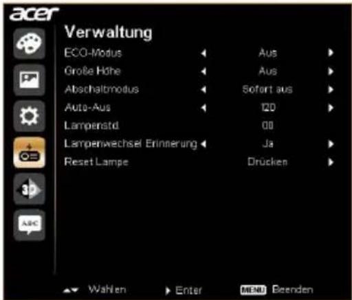 acer Verwaltung ECO-Modus Große Höhe Abschaltmodus Auto-Aus Lampenstd Lampenwechsel Erinnerung Reset Lampe Aus Aus Sofort aus 120 00 Ja Drücken Wahlen Enter MENI Beenden