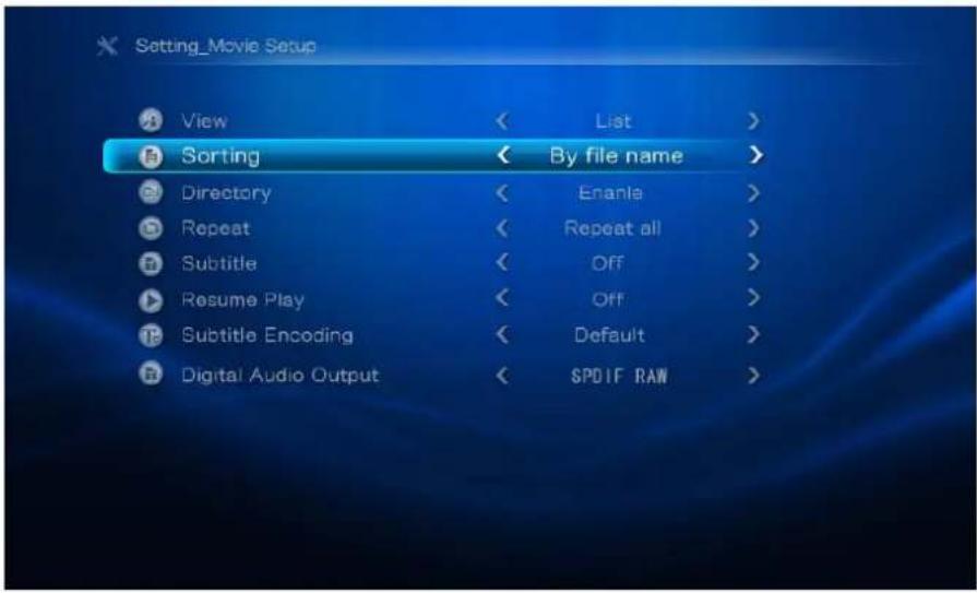 Setting_Movie Setup View < List > Sorting < By file name > Directory < Enanle > Repeat < Repeat all > Subtitle < Off > Resume Play < Off > Subtitle Encoding < Default > Digital Audio Output < SPDIF RAW >
