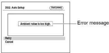 2EQ: Auto Setup (Autyear) Ambient noise is too high. Retry Cancel Error message