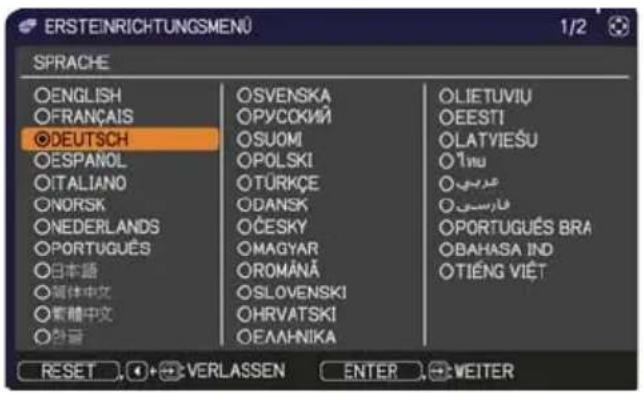 ERSTEINRICHTUNGSMENU 1/2 SPRACHE OENGLISH OFRANÇAIS DEUTSCH ESPAÑOL ITALIANO ONORSK ONEDERLANDS PORTUGUÉS 日本語 河体中文 繁體中文 한글 OSVENSKA OPYCOKIÑ OSUOM OPOLSKI TÜRKÇE ODANSK ČESKY MAGYAR OROMÁNĂ SLOVENSKI OHRVATSKI OEAAHNIKA OLIETUVIU OEESTI OLATVIEŠU Ínu عربية فارسی OPORTUGUÉS BRA OBAHASA IND OTIÉNG VIÊT RESET + VERLASSEN ENTER VEITER