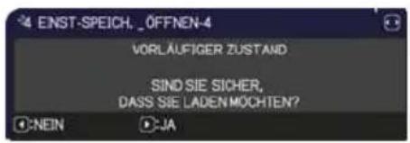 EINST-SPEICH, _OFFNEN-4 VORLÄUFIGER ZUSTAND SIND SIE SICHER, DASS SIE LÄDEN MÖCHTEN? ONEIN JA
