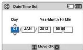 Date/Time Set Day 01 JAN 2012 00 00 YearMonth Hr Min Move OK