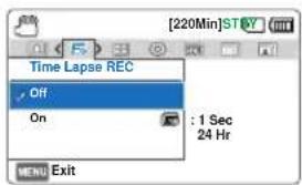 Time Lapse REC Off On : 1 Sec 24 Hr MENU Exit