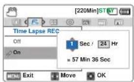 [220Min]STAY Time Lapse REC Off On 1 Sec / 24 Hr = 57 Min 36 Sec MENU Exit Move OK