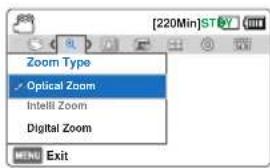 Zoom Type ✓ Optical Zoom Intelli Zoom Digital Zoom MENU Exit