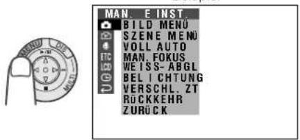 MAN. EINST. BILD MENU SZENE MENU VOLL AUTO MAN. FOKUS WEISS-ABGL BEL I CHTUNG VERSCHL. ZT RÜCKKEHR ZURÜCK