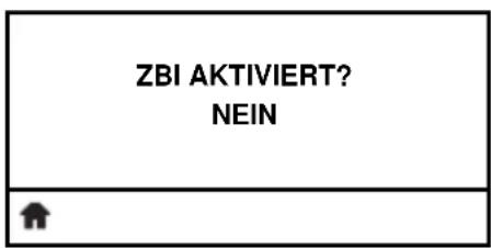 ZBI AKTIVIERT? NEIN