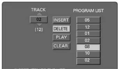 TRACK 02 [12] INSERT DELETE PLAY CLEAR PROGRAM LIST 05 12 01 02 08 10 02