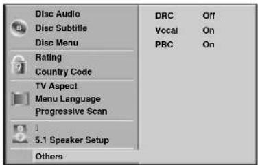 Disc Audio Disc Subtitle Disc Menu Rating Country Code TV Aspect Menu Language Progressive Scan 5.1 Speaker Setup Others DRC Off Vocal On PBC On