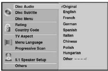 Disc Audio Disc Subtitle Disc Menu Rating Country Code TV Aspect Menu Language Progressive Scan 5.1 Speaker Setup Others Original English French German Spanish Italian Chinese Polish Hungarian Other ----