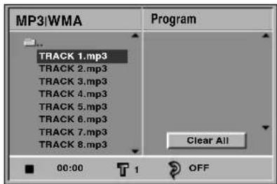 MP3/WMA Program TRACK 1.mp3 TRACK 2.mp3 TRACK 3.mp3 TRACK 4.mp3 TRACK 5.mp3 TRACK 6.mp3 TRACK 7.mp3 TRACK 8.mp3 Clear All 00:00 T 1 OFF