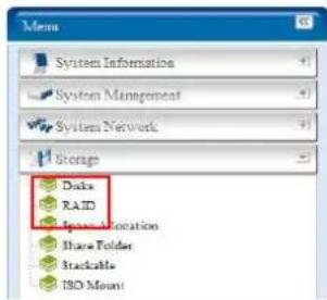 Menu System Information System Management System Network Storage Disk RAID Space Allocation Share Folder Stackable ISO Mount