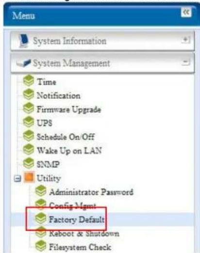 Menu System Information System Management Time Notification Firmware Upgrade UPS Schedule On/Off Wake Up on LAN SNMP Utility Administrator Password Config Mgmt Factory Default Keboot & Shutdown Filesystem Check