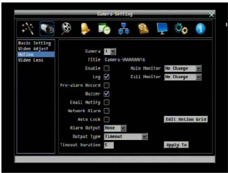 Camera Setting Basic Setting Video Adjust Motion Video Loss Camera 1 Title Camera-VMMVMMV16 Enable □ Main Monitor No Change Log ✓ Call Monitor No Change Pre-alarm Record □ Buzzer ✓ Email Notify □ Network Alarm □ Auto Lock □ Edit Motion Grid Alarm Output None Output Type Timeout Timeout Duration 5 Apply To