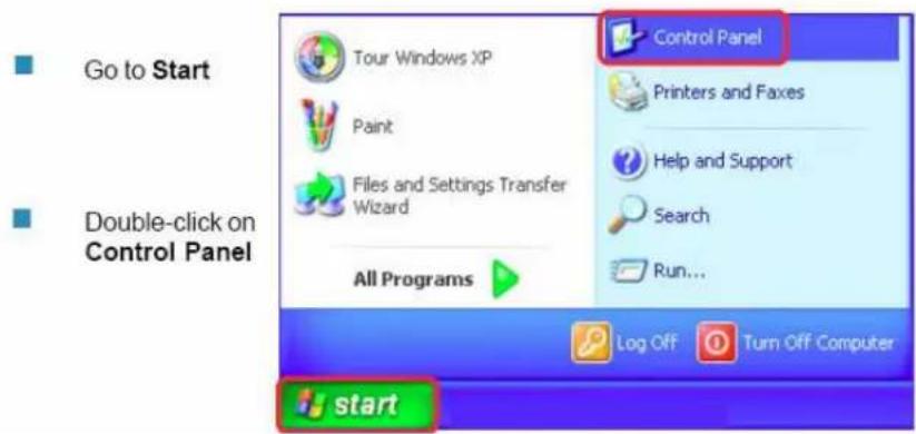 Go to Start Double-click on Control Panel Tour Windows XP Paint Files and Settings Transfer Wizard All Programs Control Panel Printers and Faxes Help and Support Search Run... Log Off Turn Off Computer start