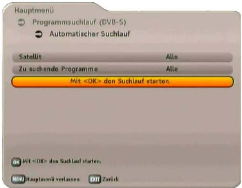 Hauptmenü Programmsuchlauf (DVB-S) Automatischer Suchlauf Satellit Alle Zu suchende Programme Alle Mit den Suchlauf starten. OK Mit den Suchlauf starten. MENU Hauptmenü verlassen EXIT Zurück