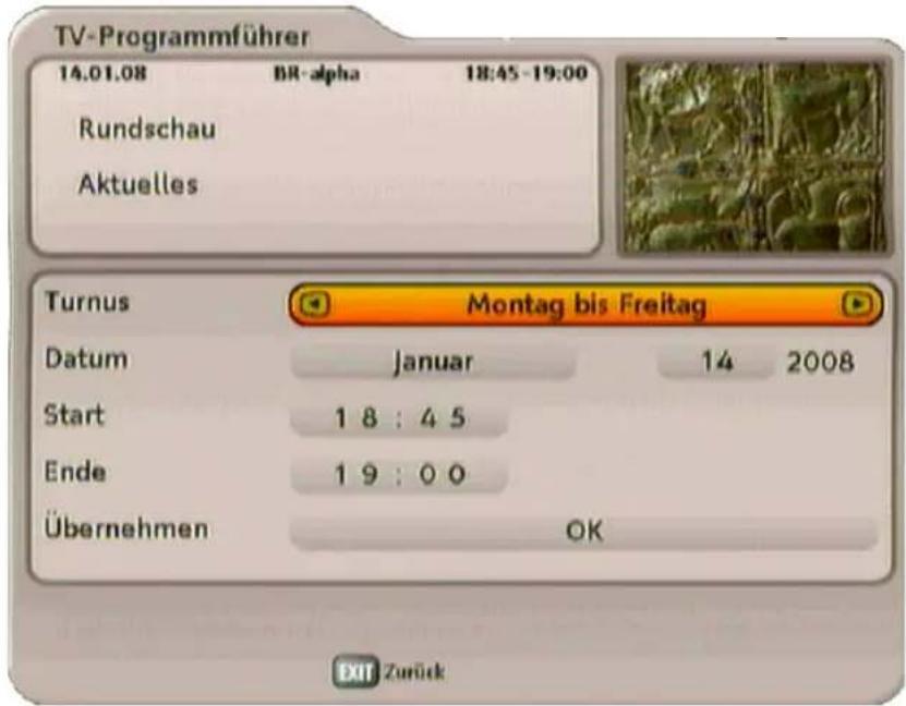 TV-Programmführer 14.01.08 BR-alpha 18:45-19:00 Rundschau Aktuelles Turnus Montag bis Freitag Datum Januar 14 2008 Start 18:45 Ende 19:00 Übernehmen OK EXIT Zurück
