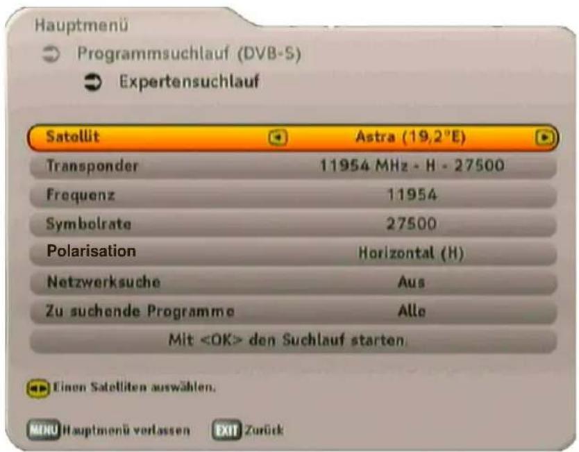 Hauptmenü Programmsuchlauf (DVB-S) Expertensuchlauf Satellit Astra (19,2°E) Transponder 11954 MHz - H - 27500 Frequenz 11954 Symbolrate 27500 Polarisation Horizontal (H) Netzwerksuche Aus Zu suchende Programme Alle Mit den Suchlauf starten. Einen Satelliten auswählen. MENU Hauptmenü verlassen EXIT Z…