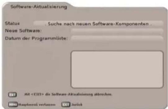 Software-Aktualisierung Status : Suche nach neuen Software-Kemponenten . Neue Software: Datum der Programmliste: MIL die Software-Aktualisierung abrechen. NEW Hauptmarkt verlassen DOI zurück