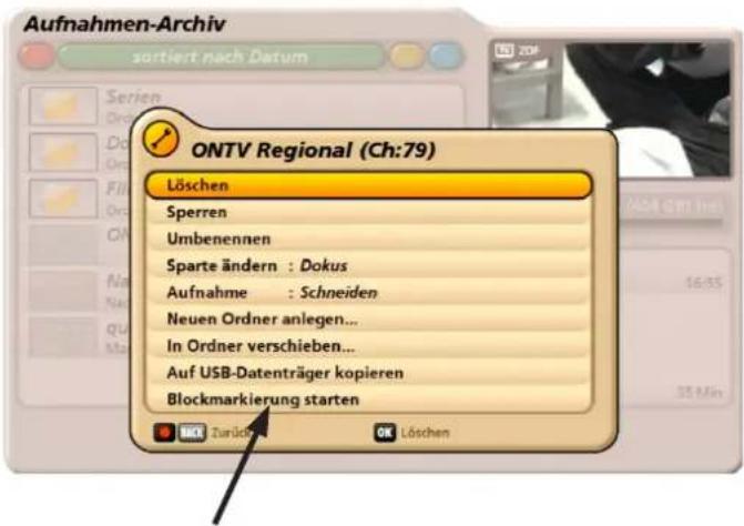 Aufnahmen-Archiv sortiert nach Datum ONTV Regional (Ch:79) Löschen Sperren Umbenennen Sparte ändern : Dokus Aufnahme : Schneiden Neuen Ordner anlegen... In Ordner verschieben... Auf USB-Datenträger kopieren Blockmarkierung starten Zurüden Löschen