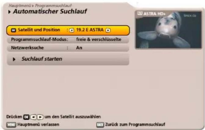 Hauptmenü » Programmsuchlauf ► Automatischer Suchlauf Satellit und Position : 19.2 E ASTRA ► Programmsuchlauf-Modus: freie & verschlüsselte Netzwerksuche : An ► Suchlauf starten Drücken OK um den Satellit auszuwählen NEW Hauptmenü verlassen KCI Zurück zum Programmsuchlauf