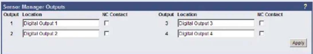 Sensor Manager Outputs Output Location NC Contact Output Location NC Contact 1 Digital Output 1 □ 3 Digital Output 3 □ 2 Digital Output 2 □ 4 Digital Output 4 □ Apply