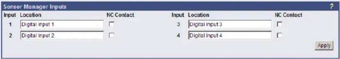 Sensor Manager Inputs Input Location NC Contact Input Location NC Contact 1 Digital Input 1 □ 3 Digital Input 3 □ 2 Digital Input 2 □ 4 Digital Input 4 □ Apply