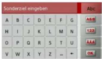 Sonderziel eingeben A B C D E F G H I J K L M N O P Q R S T U V W X Y Z - + Abc A&E 123 AAA OK