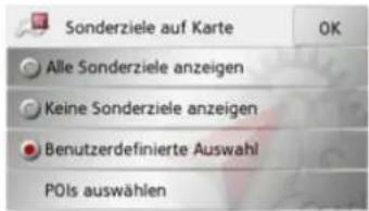Sonderziele auf Karte Alle Sonderziele anzeigen Keine Sonderziele anzeigen Benutzerdefinierte Auswahl POIs auswählen