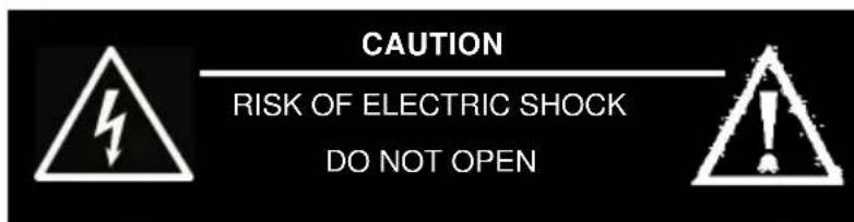 CAUTION RISK OF ELECTRIC SHOCK DO NOT OPEN