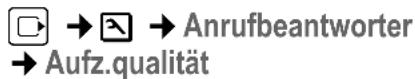 GIGASET CX475 ISDN - Aufzeichnungsqualität einstellen - 1