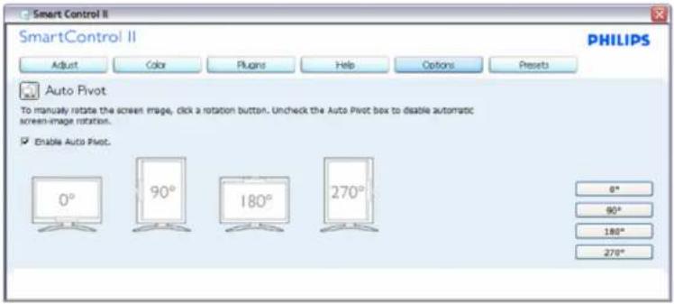 Smart Control II SmartControl II PHILIPS Adjust Color Plugins Help Options Presets Auto Pivot To manually rotate the screen image, click a rotation button. Uncheck the Auto Pivot box to disable automatic screen-image rotation. Enable Auto Pivot. 0° 90° 180° 270° 6° 90° 180° 270°