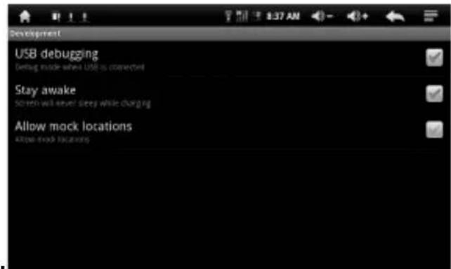 Development USB debugging Debug inside when USB is connected Stay awake Screen will never sleep while charging Allow mock locations Allow mock locations