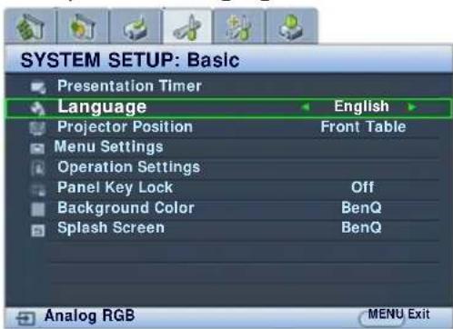 SYSTEM SETUP: Basic Presentation Timer Language English Projector Position Front Table Menu Settings Operation Settings Panel Key Lock Off Background Color BenQ Splash Screen BenQ Analog RGB MENU Exit