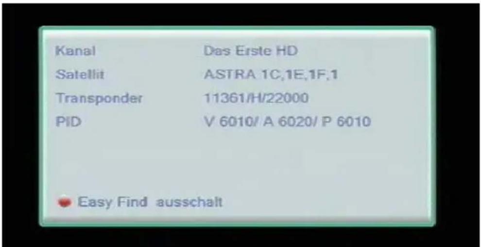 Kanal Das Erste HD Satellit ASTRA 1C,1E,1F,1 Transponder 11361/H/22000 PID V 6010/ A 6020/ P 6010 Easy Find ausschalt