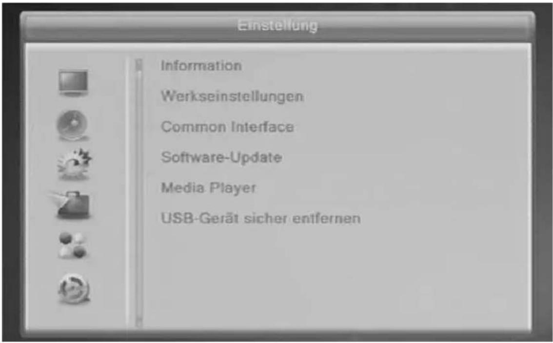 Einstellung Information Werkseinstellungen Common Interface Software-Update Media Player USB-Gerät sicher entfernen