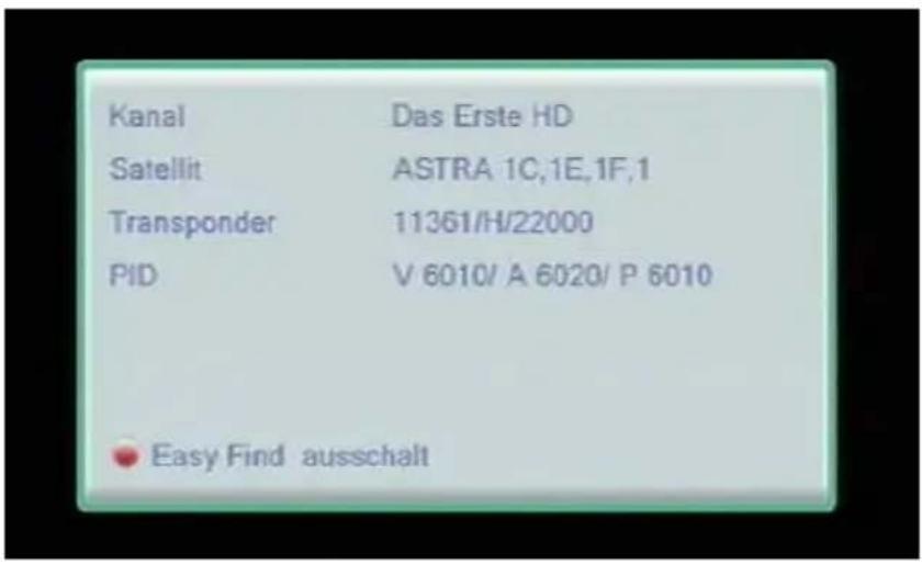 Kanal Das Erste HD Satellit ASTRA 1C,1E,1F,1 Transponder 11361/H/22000 PID V 6010/ A 6020/ P 6010 Easy Find ausschalt