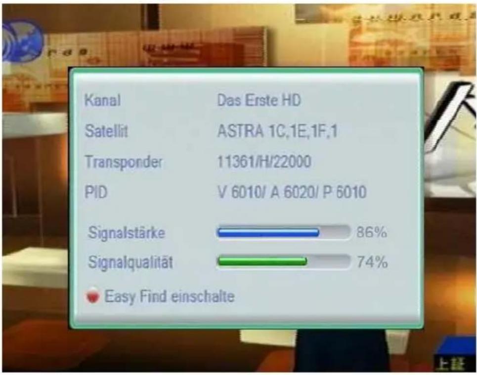 Kanal Das Erste HD Satellit ASTRA 1C,1E,1F,1 Transponder 11361/H/22000 PID V 6010/ A 6020/ P 6010 Signalstärke 86% Signalqualität 74% Easy Find einschalte