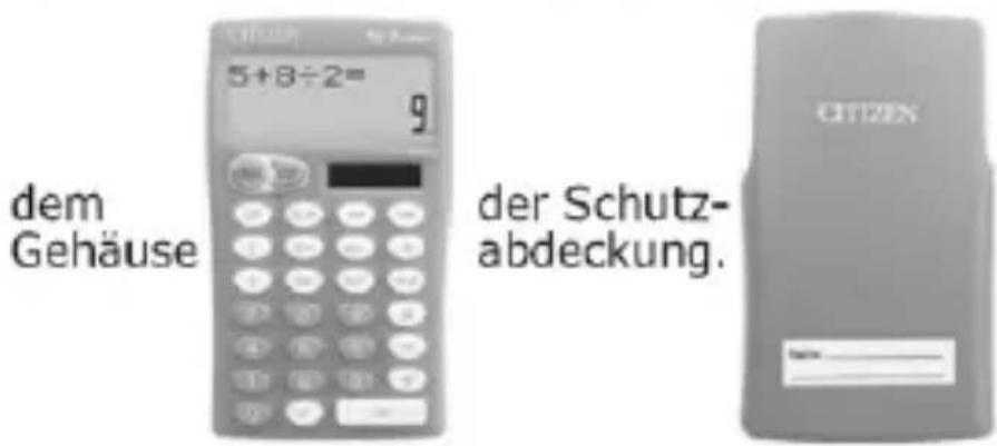 dem Gehäuse der Schutz- abdeckung.