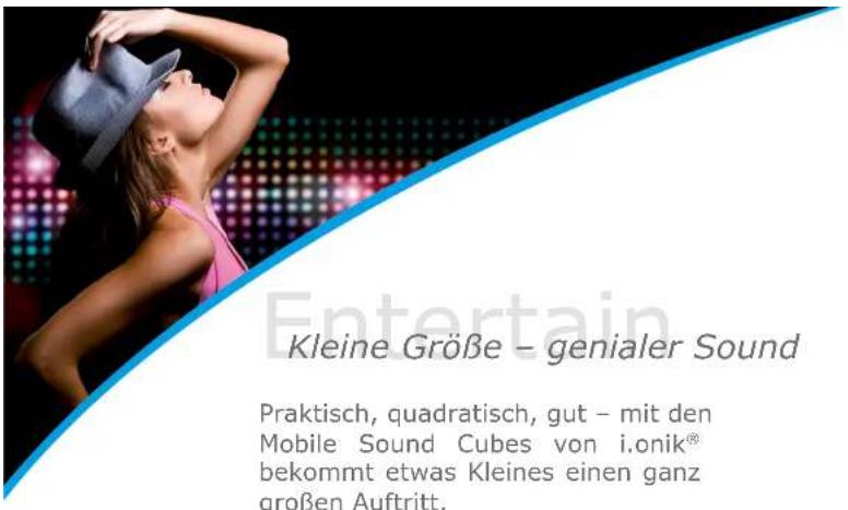 Kleine Größe - genialer Sound Praktisch, quadratisch, gut - mit den Mobile Sound Cubes von i.onik® bekommt etwas Kleines einen ganz großen Auftritt.