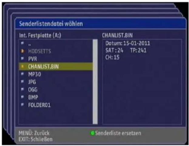 Senderlistendatei wählen Int. Festplatte (A:) .. HDDSETTS PVR CHANLIST.BIN MP30 JPG OGG BMP FOLDER01 CHANLIST.BIN Datum: 15-01-2011 SAT: 24 TP: 241 CH: 15 MENÜ: Zurück EXIT: Schließen Senderliste ersetzen